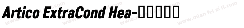Artico ExtraCond Hea字体转换